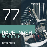 Dave Nash - Raw Walk
