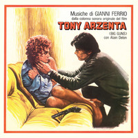 Gianni Ferrio - Tony Arzenta (Big Guns) [Original Motion Picture Soundtrack]