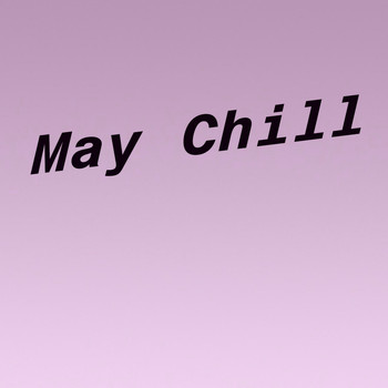 Various Artists - May Chill