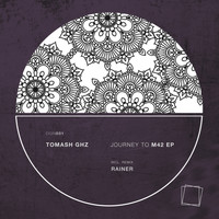 Tomash Ghz - Journey To M42