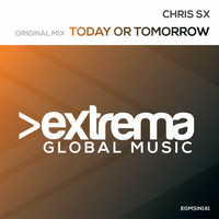 Chris SX - Today Or Tomorrow