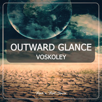 Voskoley - Outward Glance