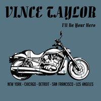 Vince Taylor - I'll Be Your Hero EP
