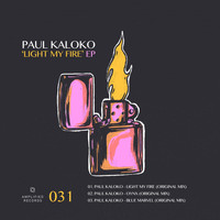 Paul Kaloko - Light My Fire EP
