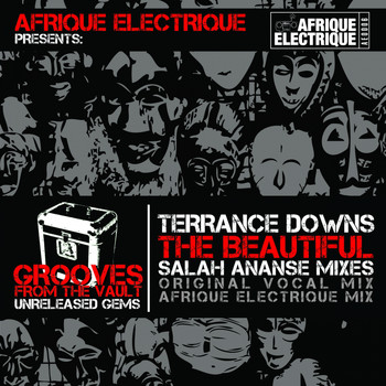 Terrance Downs - The Beautiful (Salah Ananse Mixes)
