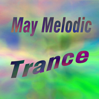 Various Artists - May Melodic Trance