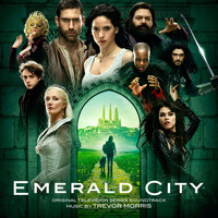 Trevor Morris - Emerald City (Original Television Soundtrack)