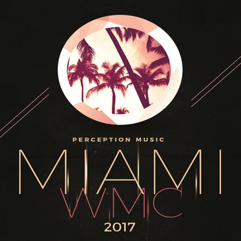 Various Artists - Miami WMC 2017