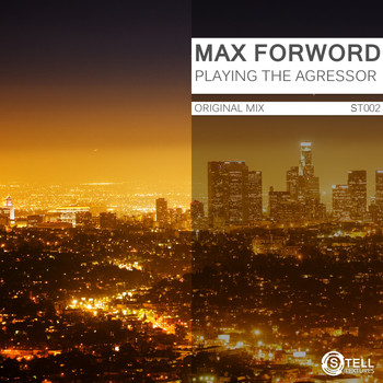 Max Forword - Playing The Agressor