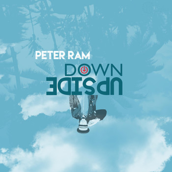 Peter Ram - Upside Down