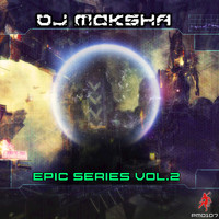 DJ Moksha - Epic Series, Vol. 2