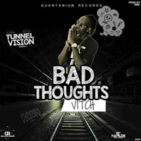 Vitch - Bad Thoughts