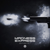 Madness Express - Gunshot