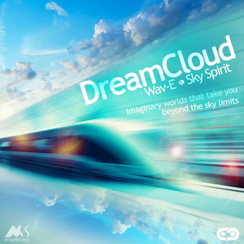 Wav-E, Sky Spirit - Dreamcloud