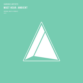 Dmitry Lee'O - Must Hear: Ambient