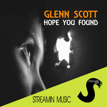 Glenn Scott - Hope You Found