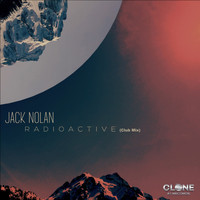Jack Nolan - Radioactive (Club Mix)