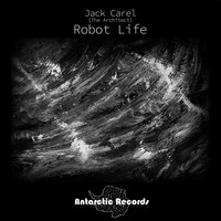 Jack Carel (The Architect) - Robot Life