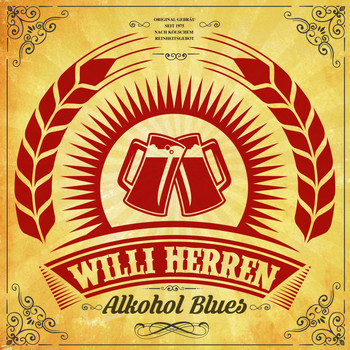 Willi Herren - Alkohol Blues