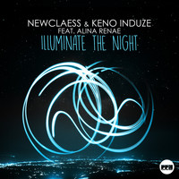 newclaess & Keno Induze feat. Alina Renae - Illuminate the Night