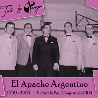 Victor De Paz,  Conjunto del 900 - El Apache Argentino (1959 - 1960)