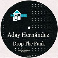 Aday Hernández - Drop The Funk