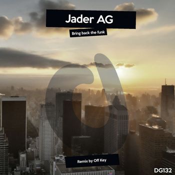 Jader Ag - Bring Back The Funk