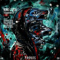 Nuno Lisboa - Triggered EP (Remixes)