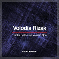 Volodia Rizak - Volodia Rizak Tracks Collection Volume One