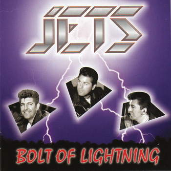 The Jets - Bolt of Lightning