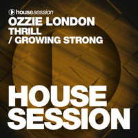 Ozzie London - Thrill / Growing Strong