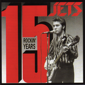 The Jets - 15 Rockin Years