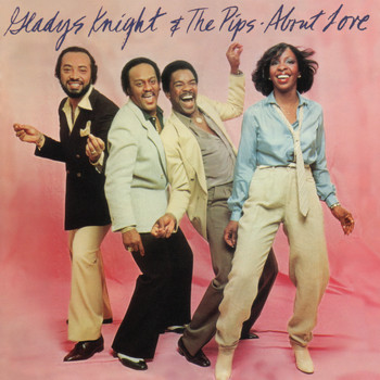 Gladys Knight & The Pips - About Love (Expanded Edition)