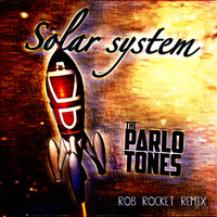 The Parlotones - Solar System (Rob Rocket Remix)