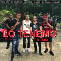 El Alfa - Lo Tenemo (Remix [Explicit])