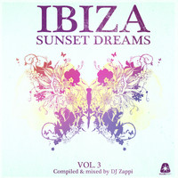 Dj Zappi - Ibiza Sunset Dreams, Vol. 3 (Compiled by DJ Zappi)