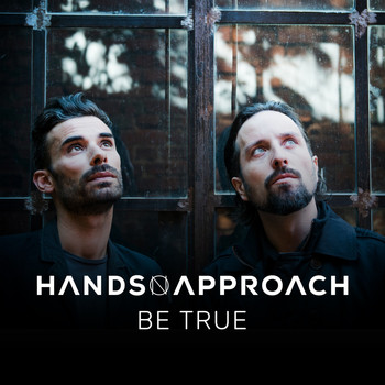Hands On Approach - Be True