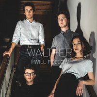 Walther - I Will Follow