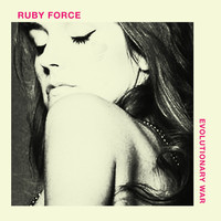 Ruby Force - Evolutionary War