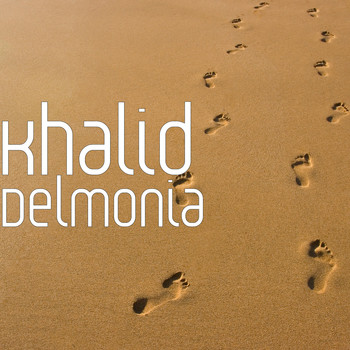 Khalid - Delmonia