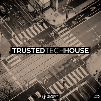 Various Artists - Trusted Tech House, Vol. 2