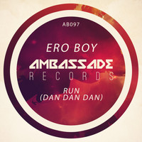 Ero Boy - Run (Dan Dan Dan)