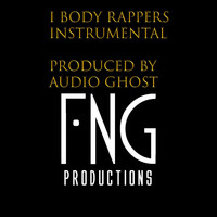 Audio Ghost - I Body Rappers (Instrumental)