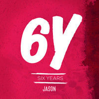 JASON - Six Years