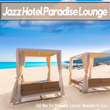 Various Artists - Jazz Hotel Paradise Lounge