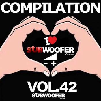 Various Artists - I Love Subwoofer Records Techno Compilation, Vol. 42 (Greatest Hits)