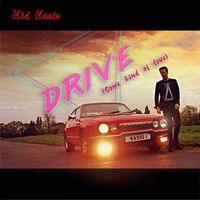 Kid Kasio - Drive (Some Kind of Love)