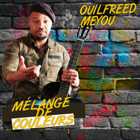 Ouilfreed Meyou - Mélange de Couleurs