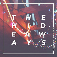 The Hideaways - Waiting Around