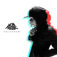 Kid Noize - Hologram (Radio Edit)